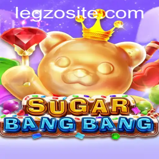 Exploring the Exciting World of SUGARBANGBANG and the Concept of Legzo