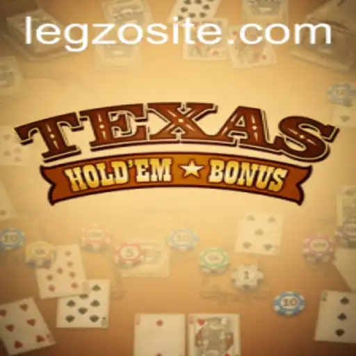 Texas Hold'em Bonus: Exploring the Popular Card Game and Legzo's Involvement
