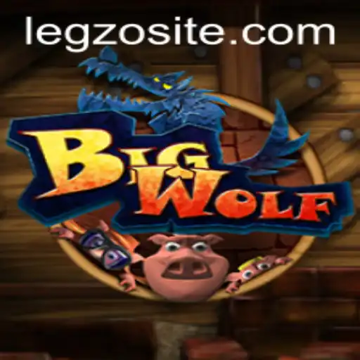 Exploring the World of BigWolf: A Thrilling Experience with Legzo